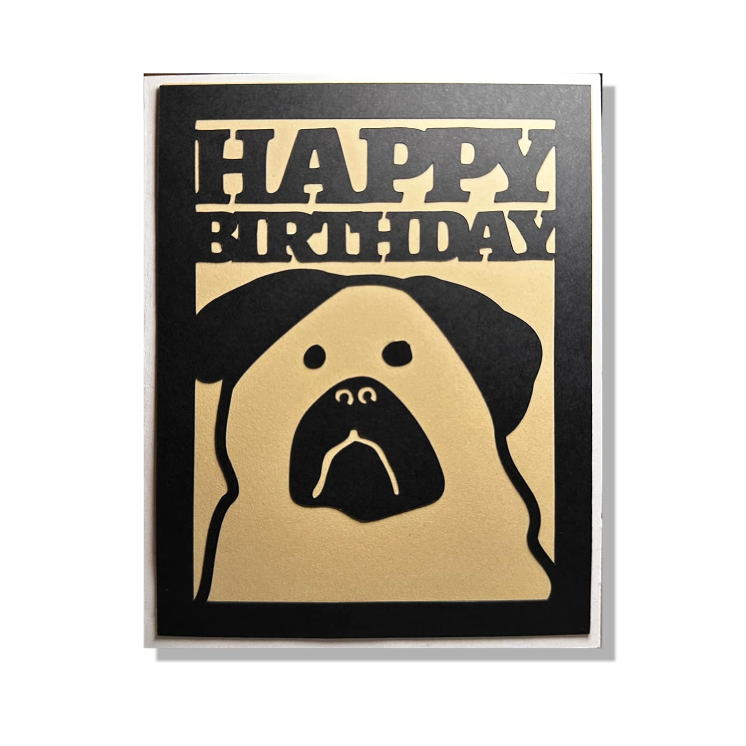 Pug Dog Happy Birthday Layered Greeting Card