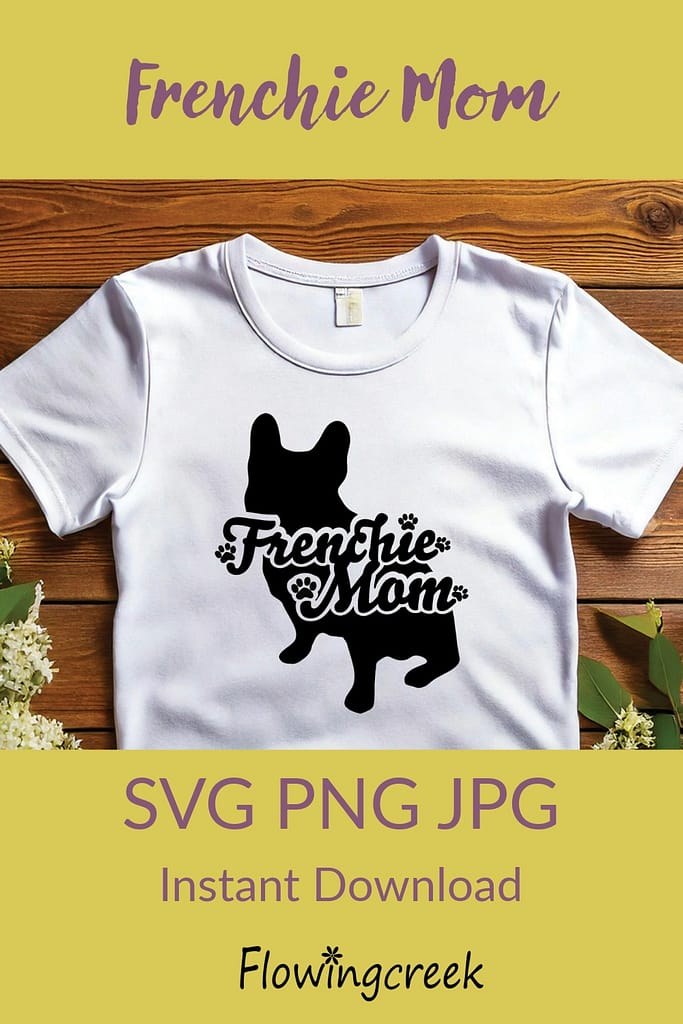 Frenchie Mom Social Assets-1-FrenchieMomSVG Pin